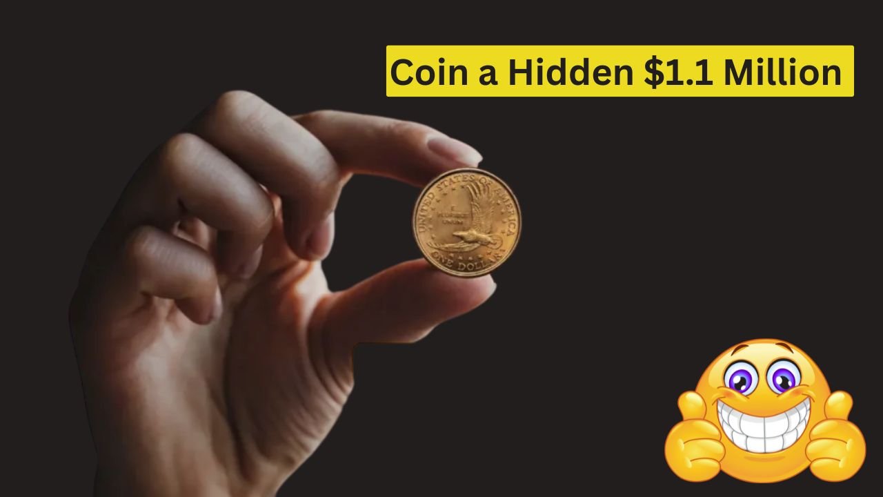 Is Your Dollar Coin a Hidden $1.1 Million Treasure?